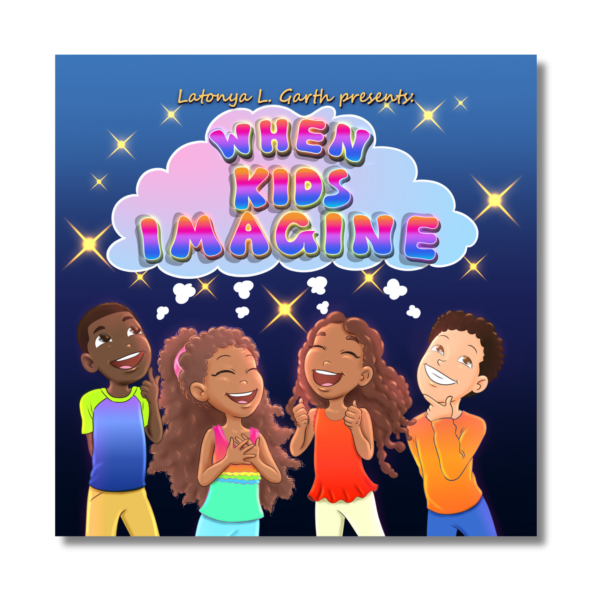 "When Kids IMAGINE" Children's Book